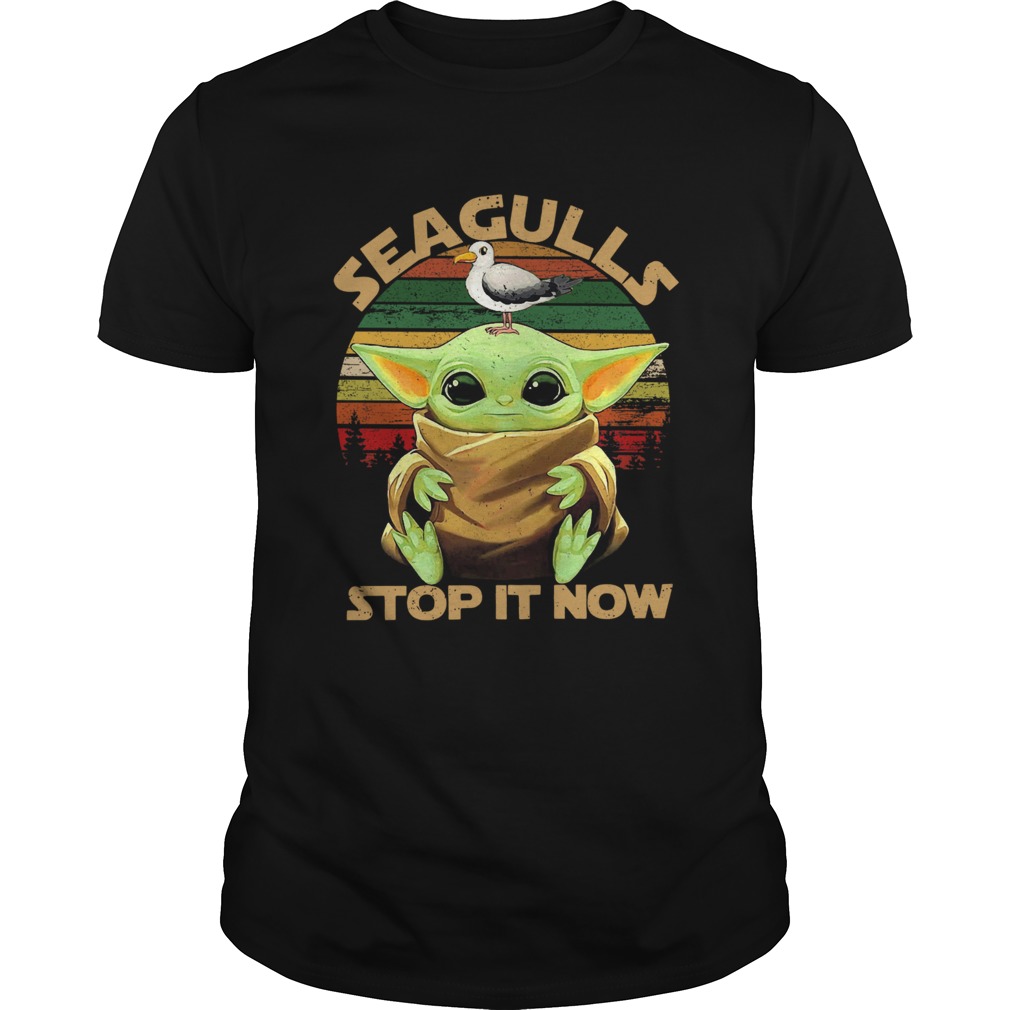 Star Wars Seagulls Baby Yoda Stop It Now shirt