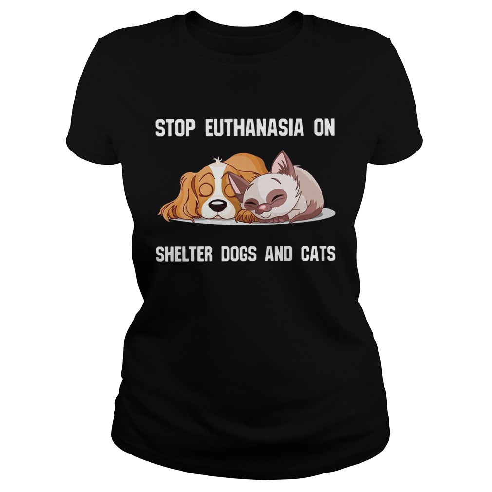 Stop Euthanasia On Shelter Dogs And Cats Classic Ladies