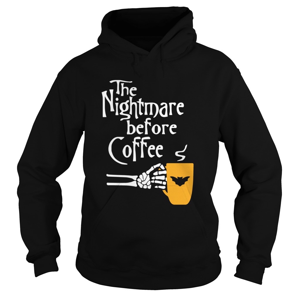 The Nightmare Before Coffee Hoodie