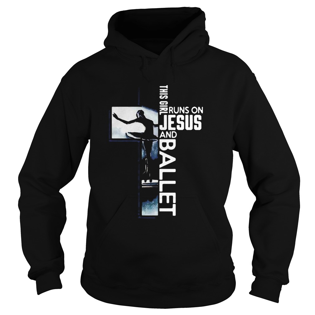 This Girl Runs On Jesus And Ballet Hoodie