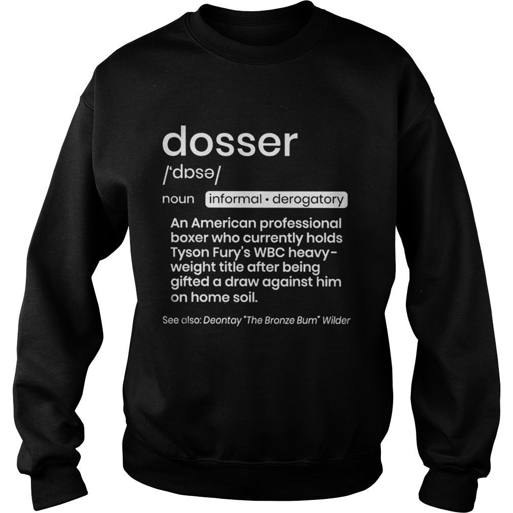 Tyson Fury You Big Dosser Sweatshirt