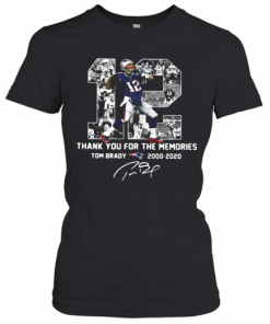 12 Tom Brady 2000 2020 Thank You For The Memories Signature T-Shirt Classic Women's T-shirt