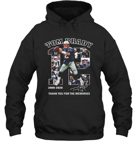 12 Tom Brady Thank You For The Memories 2000 2020 T-Shirt Unisex Hoodie