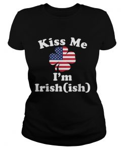 American Flag Kiss Me Im Irish St Patricks Day  Classic Ladies