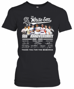 Awesome The White Sox 120Th Anniversary 1900 2020 Thank You For The Memories Signatures T-Shirt Classic Women's T-shirt