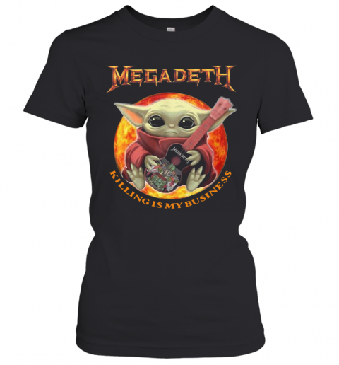 Baby Yoda Hug Megadeth Guitar Killing My Business T-Shirt Classic Women's T-shirt