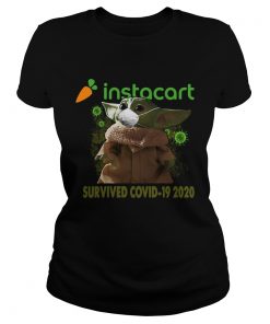 Baby Yoda Instacart Survived Covid 19 2020  Classic Ladies