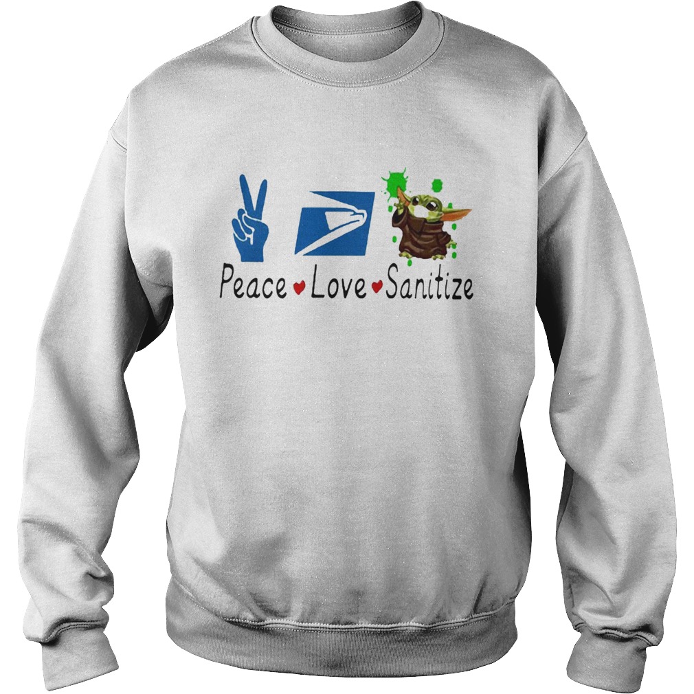 Baby Yoda Peace Love Sanitize United States Postal Service Sweatshirt