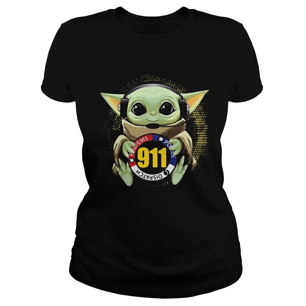 Baby yoda dispatch police 911 Classic Ladies