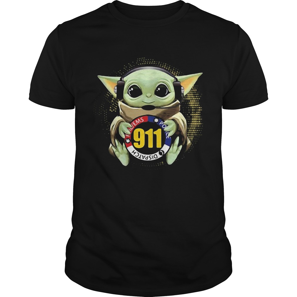 Baby yoda dispatch police 911 shirt