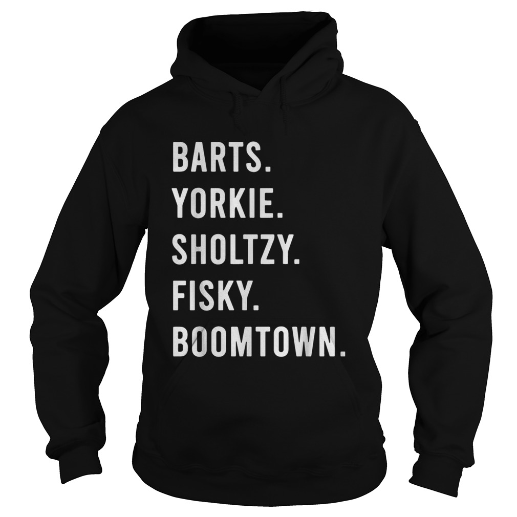 Barts yorkie sholtzy fisky boomtown Hoodie