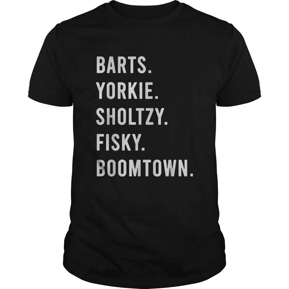 Barts yorkie sholtzy fisky boomtown shirt