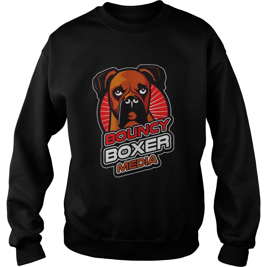 Boxer Dogs Bouncy Boxer Media Sweatshirt