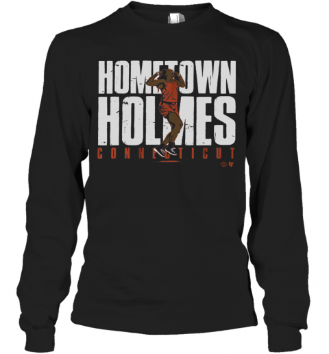 Bria Holmes Hometown Holmes Connecticut T-Shirt Long Sleeved T-shirt 