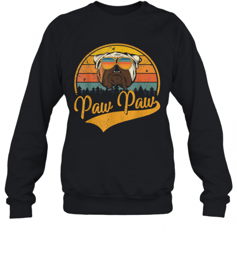 Father's Day Retro Vintage English Bulldog Paw Paw T-Shirt Unisex Sweatshirt