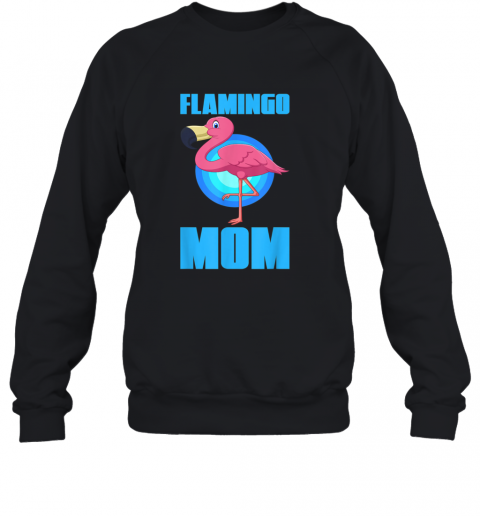 Flamingo Mum Zoo Keeper Animal Bird Owner Pet Mom T-Shirt Unisex Sweatshirt