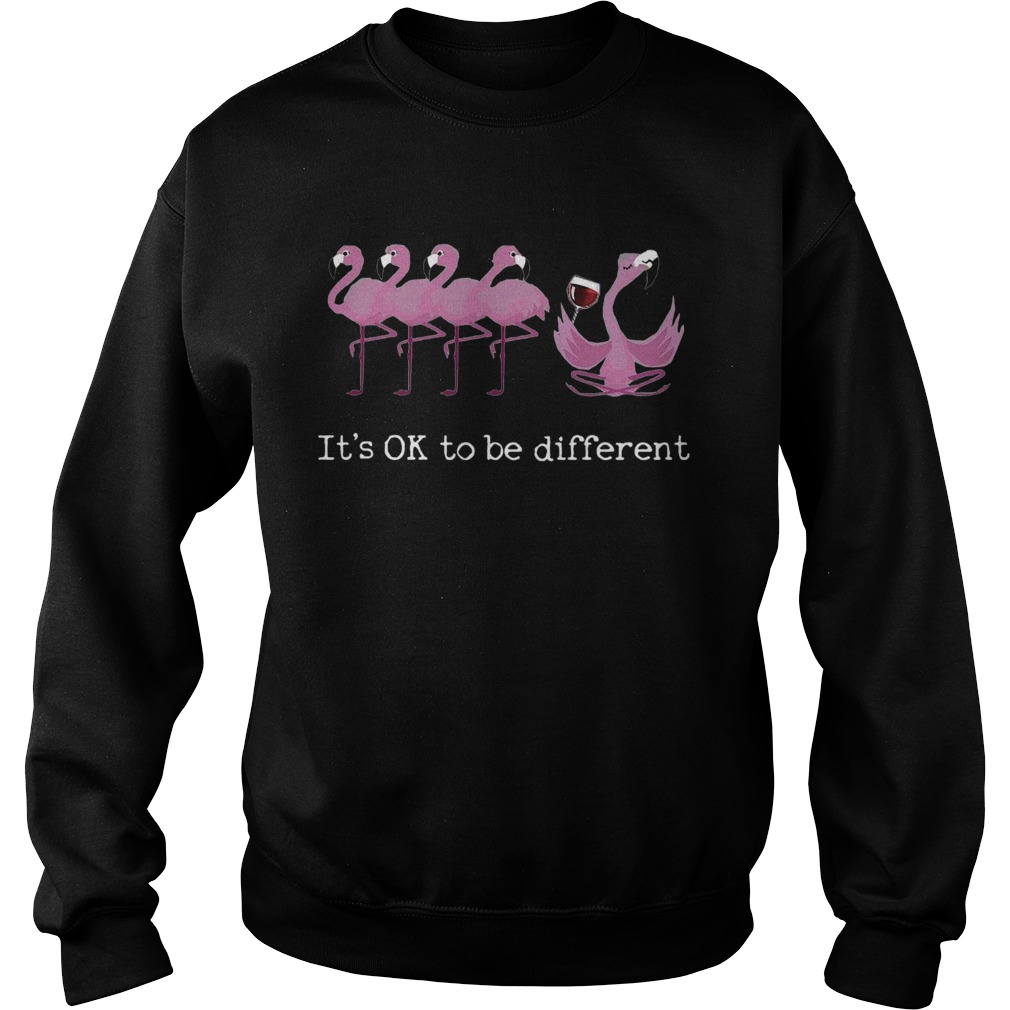 Flamingos Its Ok To Be Different Sweatshirt