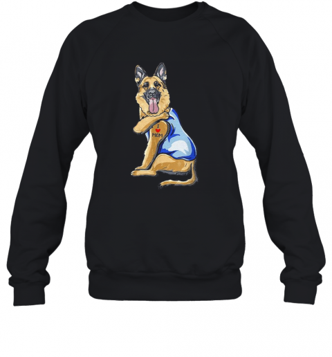 German Shepherd Dog Tattoo I Love Mom T-Shirt Unisex Sweatshirt