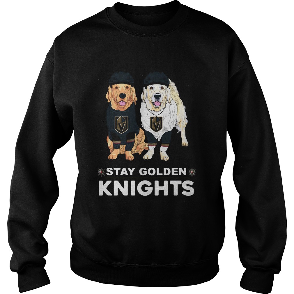 Golden Terrier Stay Golden Knights Sweatshirt