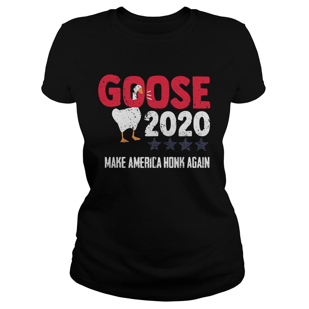 Goose 2020 Make America Honk Again Classic Ladies