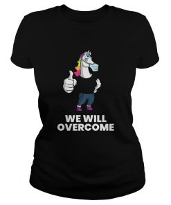 Gym Unicorn We will overcome  Classic Ladies