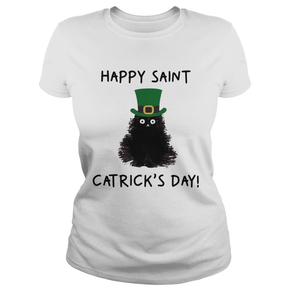 Happy Saint Catricks Day Classic Ladies