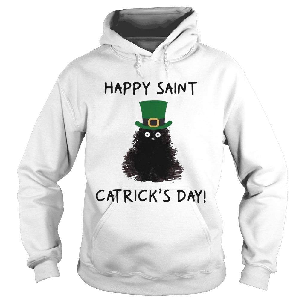 Happy Saint Catricks Day Hoodie