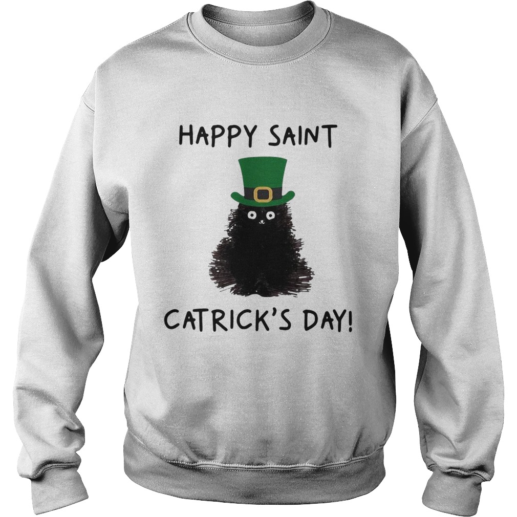 Happy Saint Catricks Day Sweatshirt