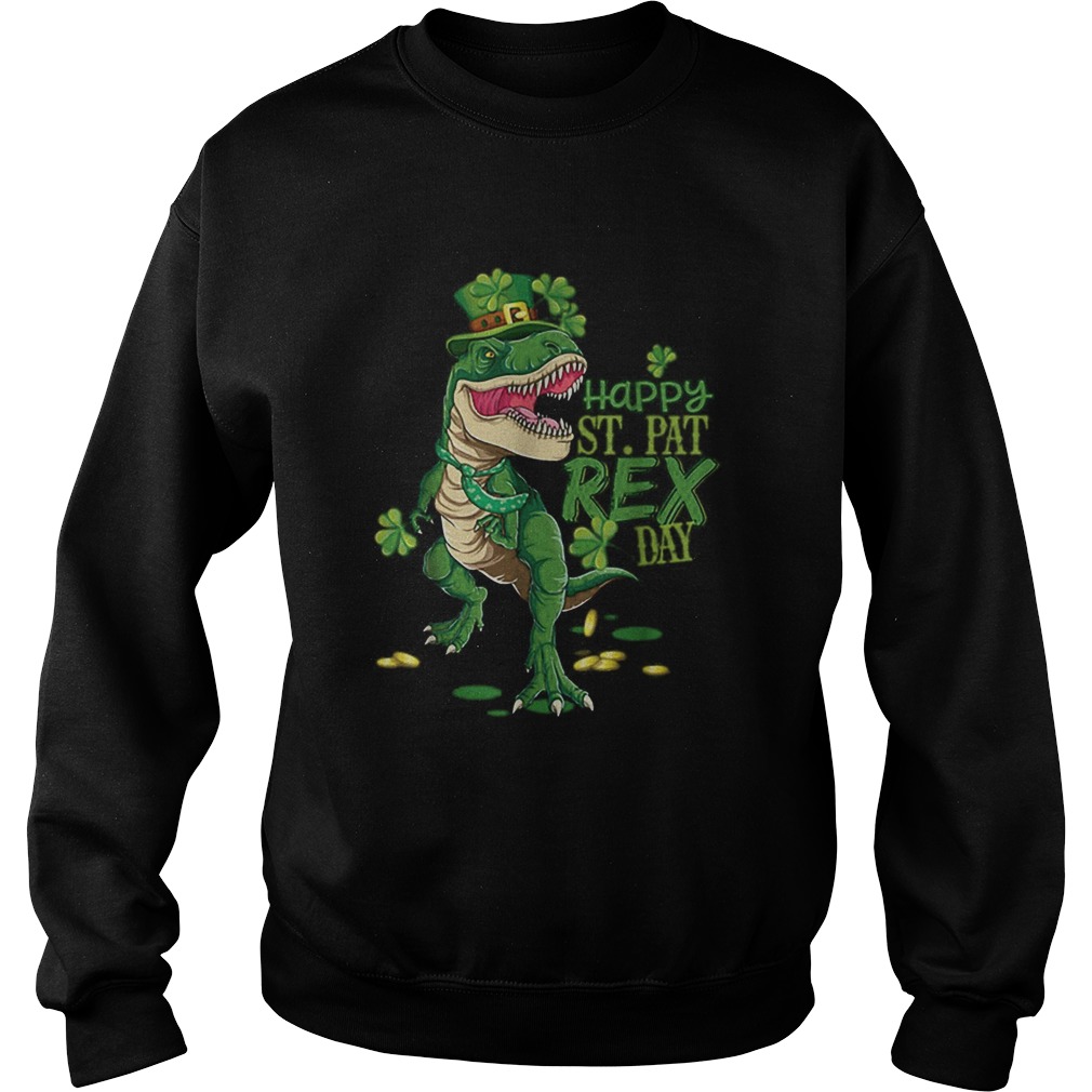 Happy St Pat Trex Day St Patricks Day Dinosaur Gift Kids Sweatshirt