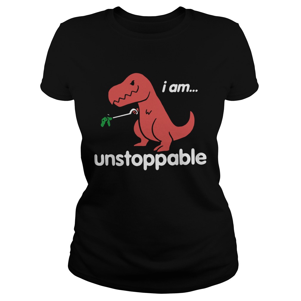 I am TRex Unstoppable Classic Ladies