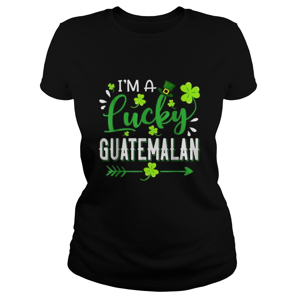 Im A Lucky Guatemalan Shamrock Top Hat St Patricks Day Classic Ladies