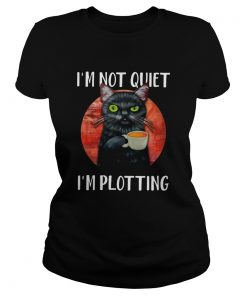 Im Not Quiet Im Plotting Funny Cat  Classic Ladies