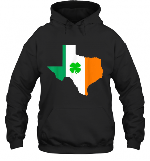 Irish Flag Texas State St Patrick'S Day T-Shirt Unisex Hoodie