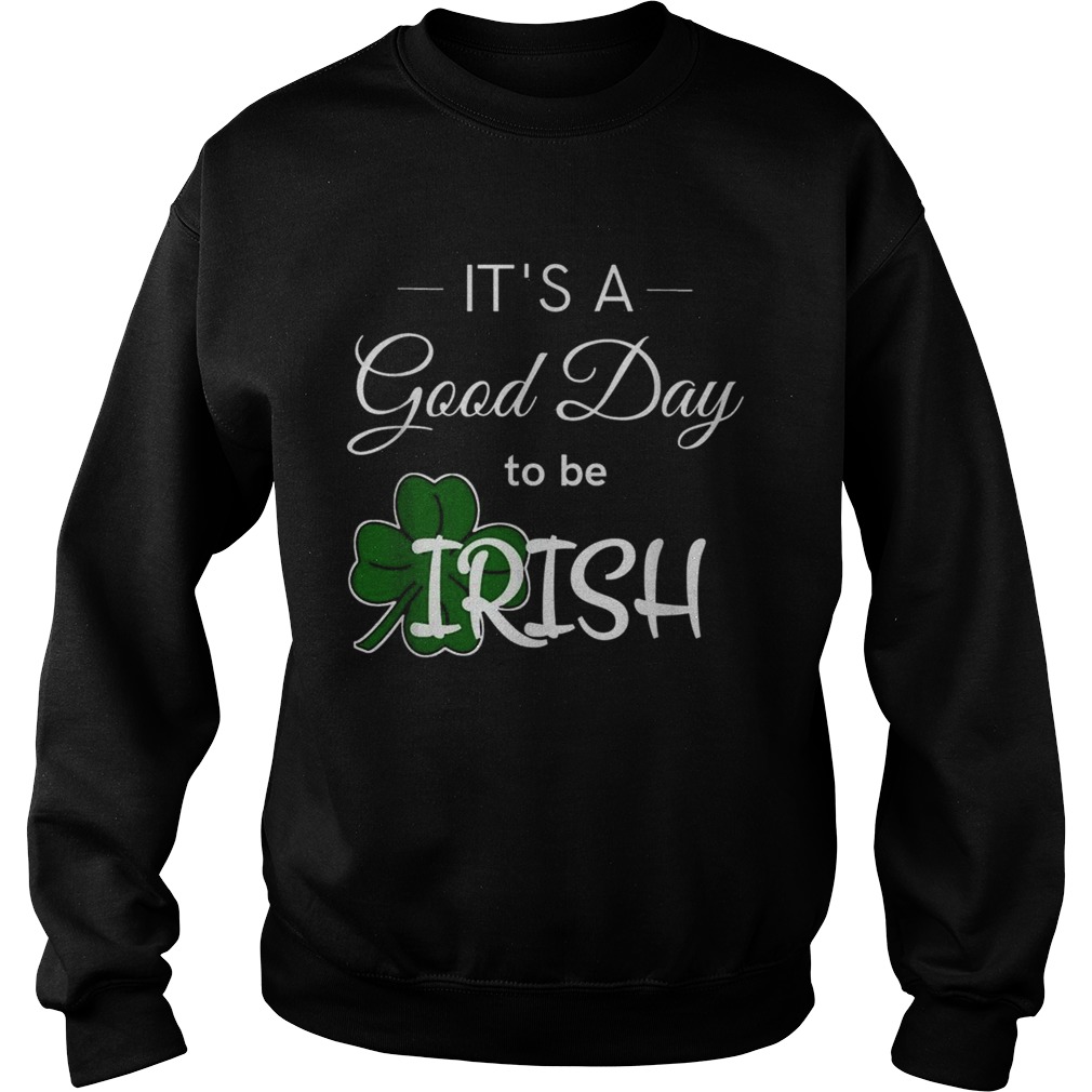 Its a good day to be Irish weis Unisex Jersey Sweatshirt