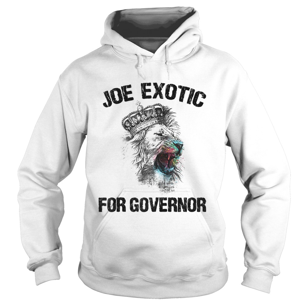 Joe Exotic For Governor Hoodie