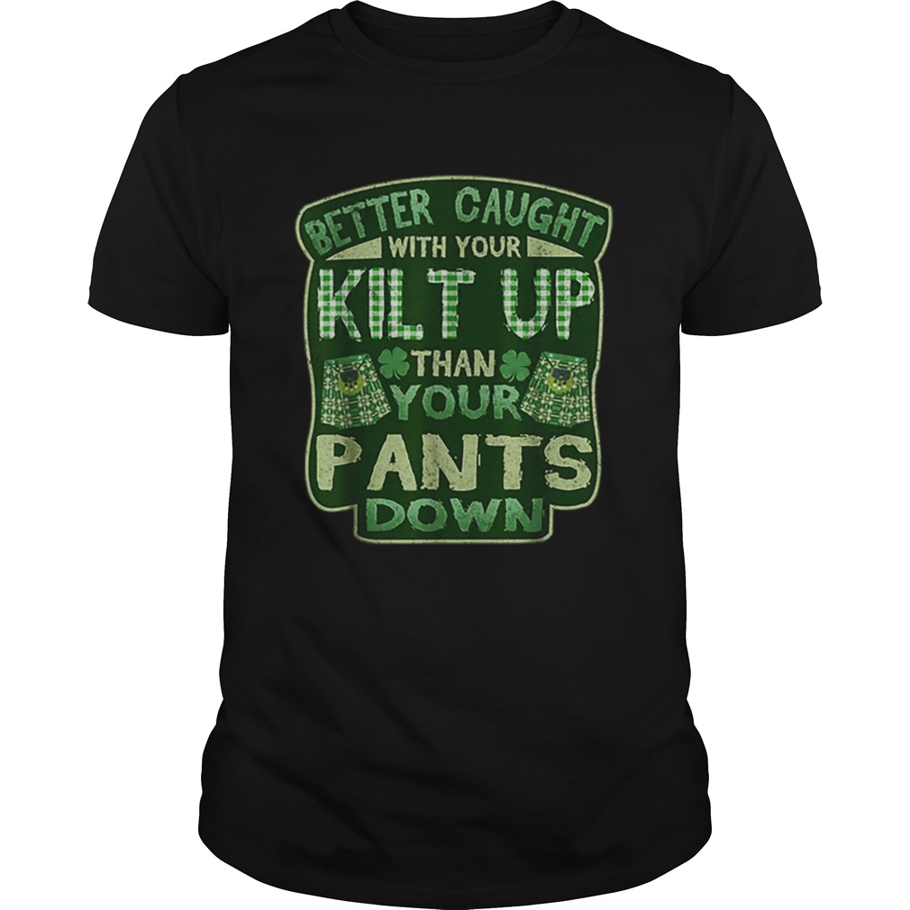 Kilt For Men Boys Double Meaning St Patricks Day shirt