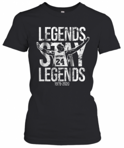 Legends Stay Legends 24 Kobe Bryant RIP 1978 2020 T-Shirt Classic Women's T-shirt