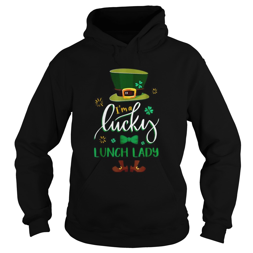 Leprechaun Im A Lucky Lunch Lady St Patricks Day Hoodie