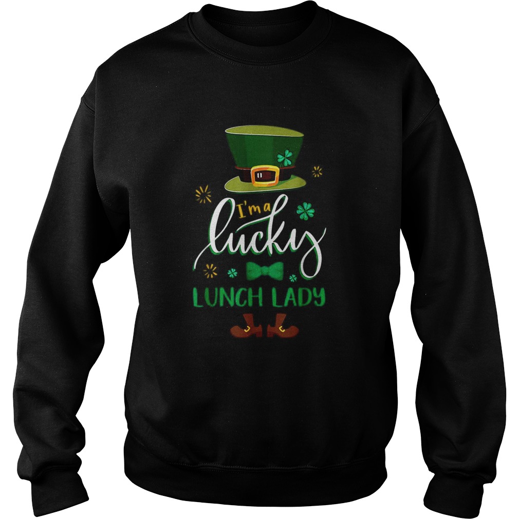 Leprechaun Im A Lucky Lunch Lady St Patricks Day Sweatshirt