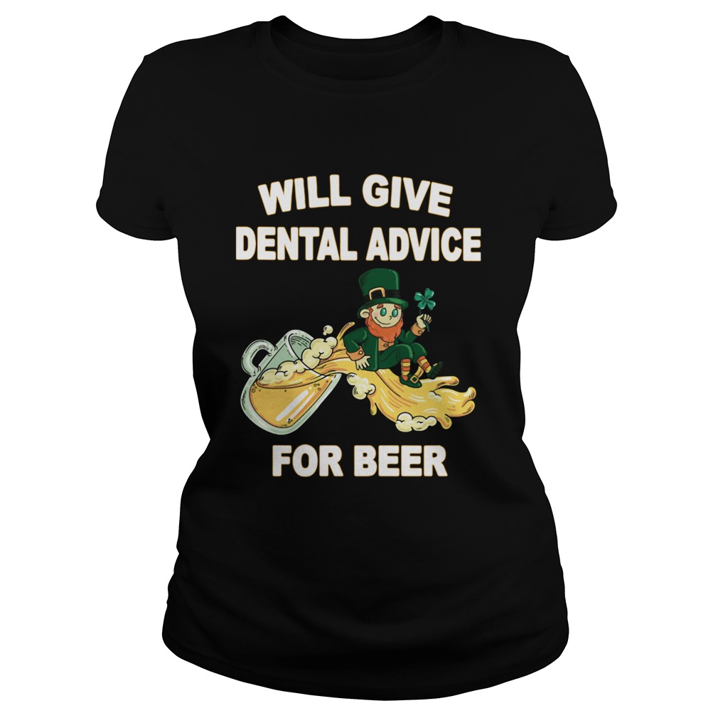 Leprechaun Will Give Dental Advice For Beer St Patricks Day Classic Ladies