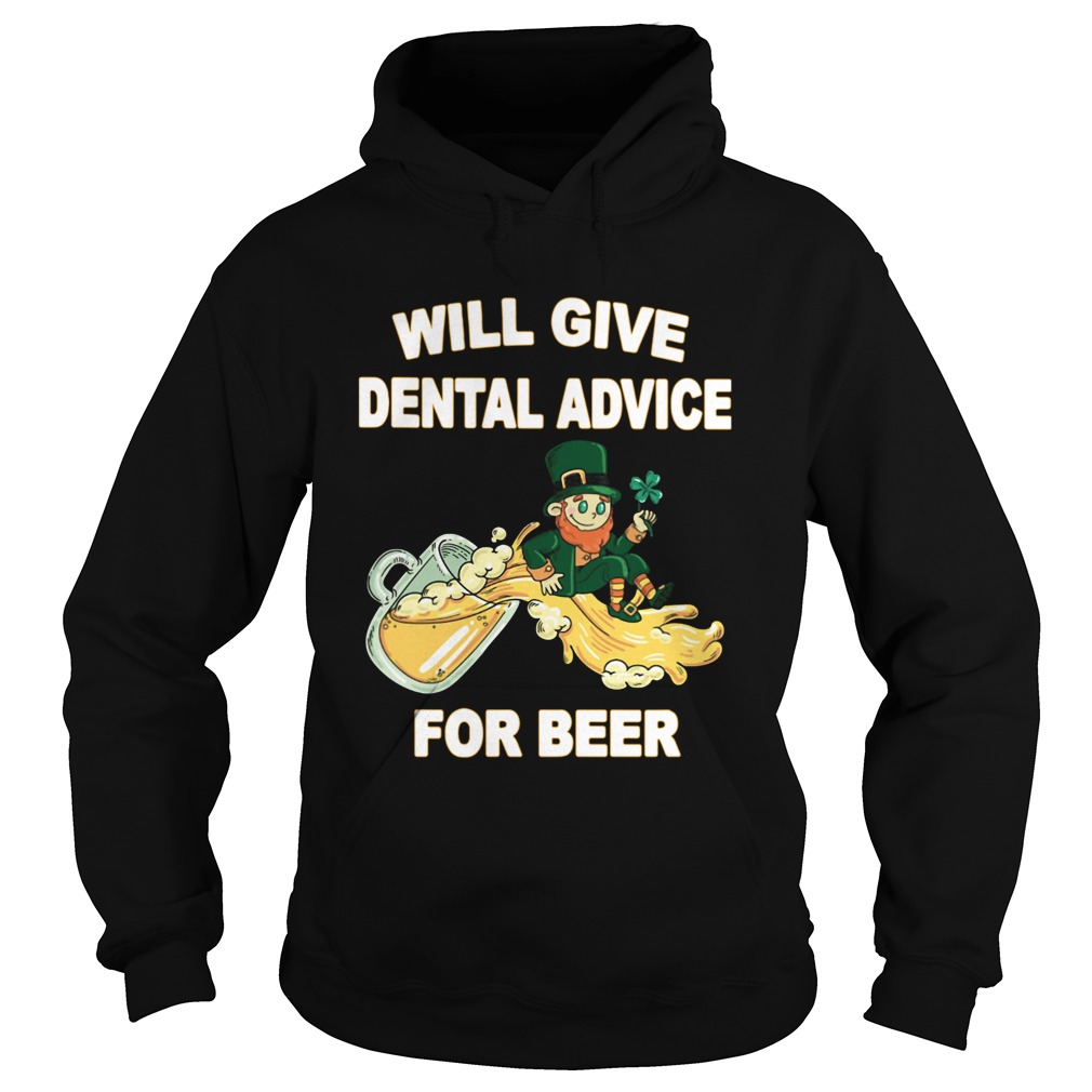 Leprechaun Will Give Dental Advice For Beer St Patricks Day Hoodie