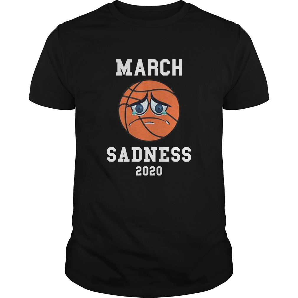 March Sadness 2020 shirt