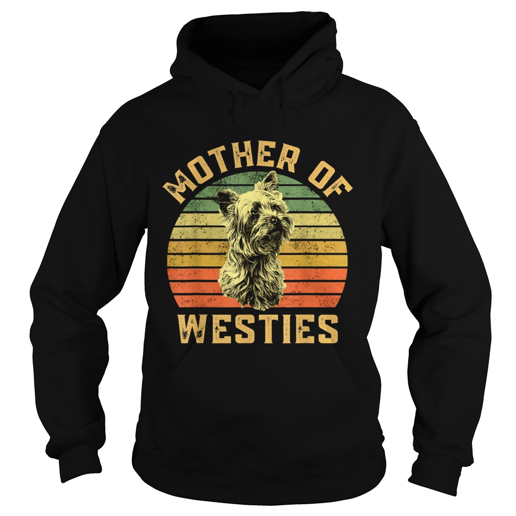 Mother Of Westies Hoodie