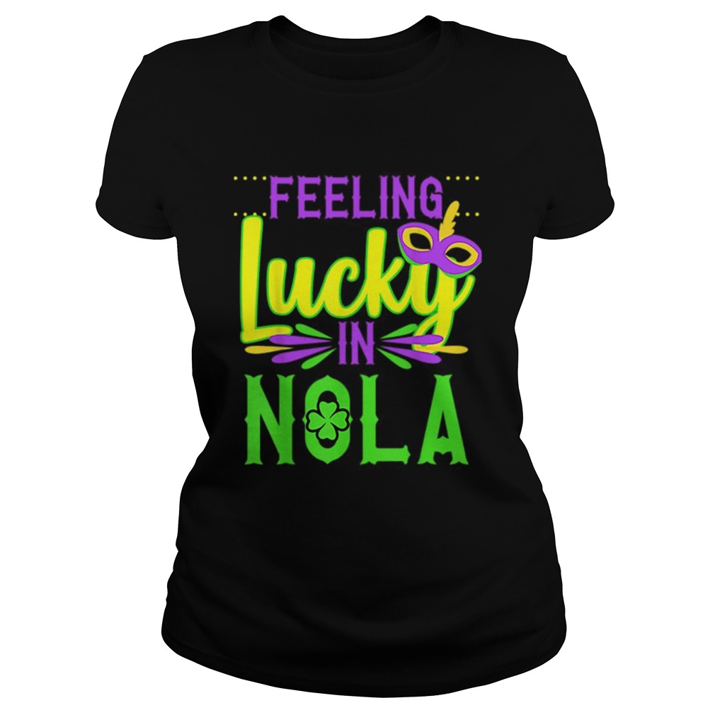 New Orleans St Patricks Day Nola Saint Paddys Funny Classic Ladies