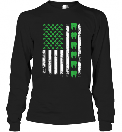 Nice Irish Dentist American Flag Us Tooth Dental St Patrick'S Day T-Shirt Long Sleeved T-shirt 