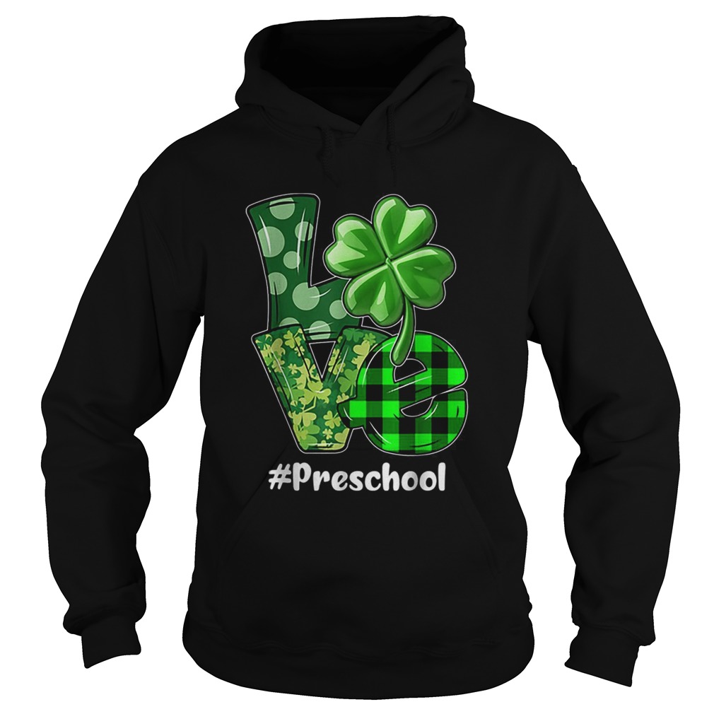 Nice Love Preschool Plaid St Patricks Day Shamrock Hoodie