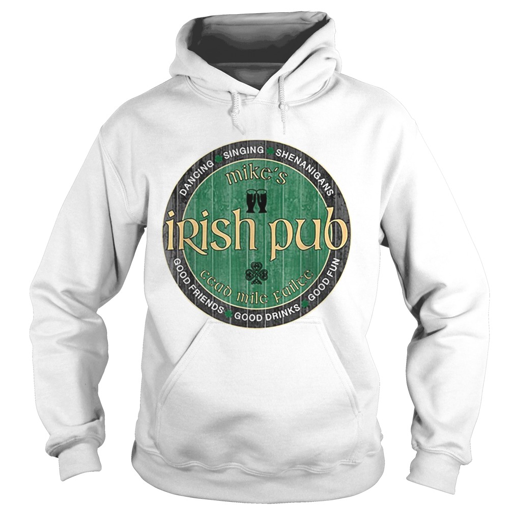 Nice Mikes Irish Pub St Patricks Day Party Hoodie