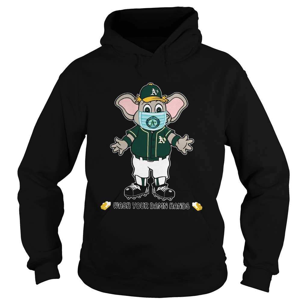 Oakland Athletics Wash Your Damn Hands Hoodie