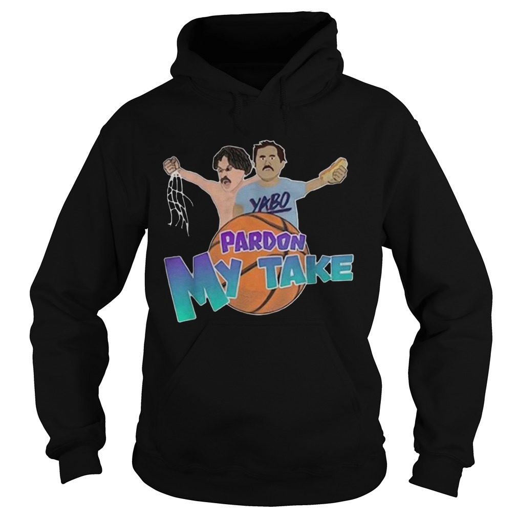 Pardon my take tourney Hoodie