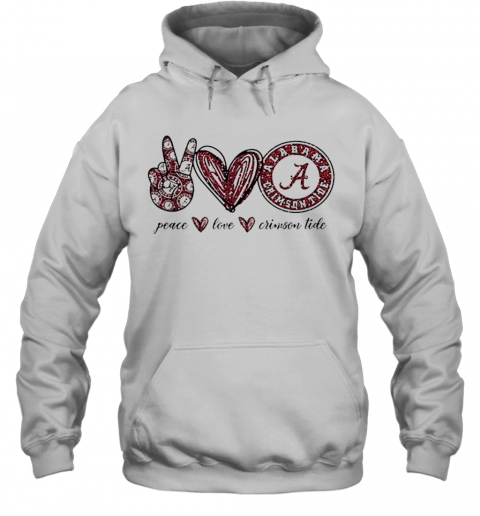 Peace Love Alabama Crimson Tide Logo T-Shirt Unisex Hoodie